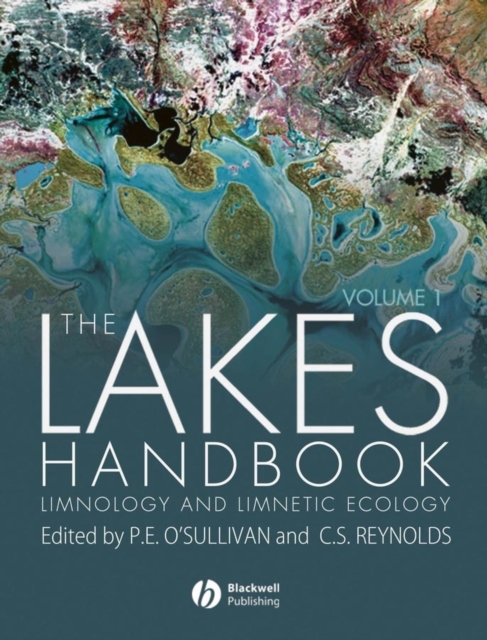The Lakes Handbook, Volume 1 : Limnology and Limnetic Ecology, Hardback Book