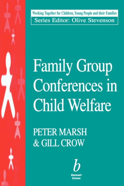 Family Group Conferences in Child Welfare, Paperback / softback Book
