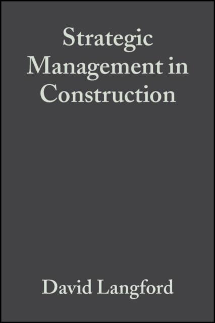 Strategic Management in Construction, Paperback / softback Book