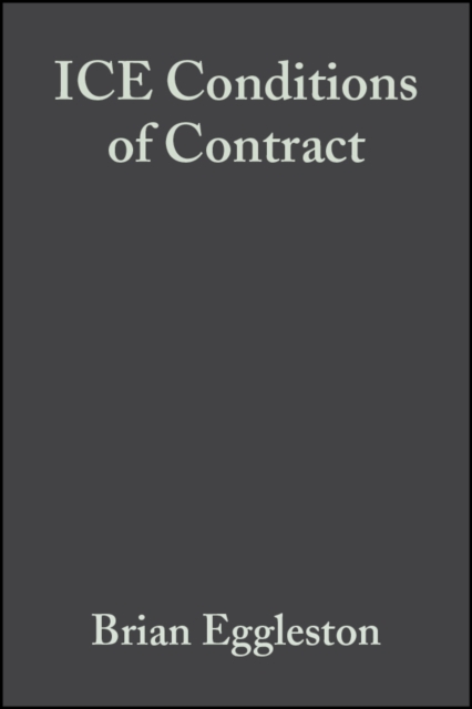 The ICE Conditions of Contract, Hardback Book