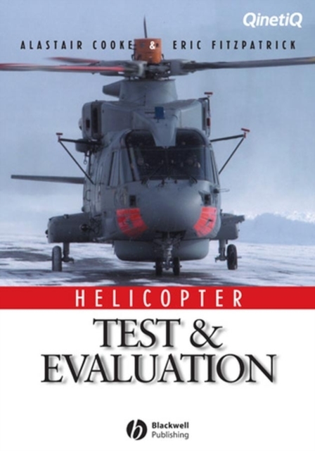 Helicopter Test and Evaluation, Hardback Book