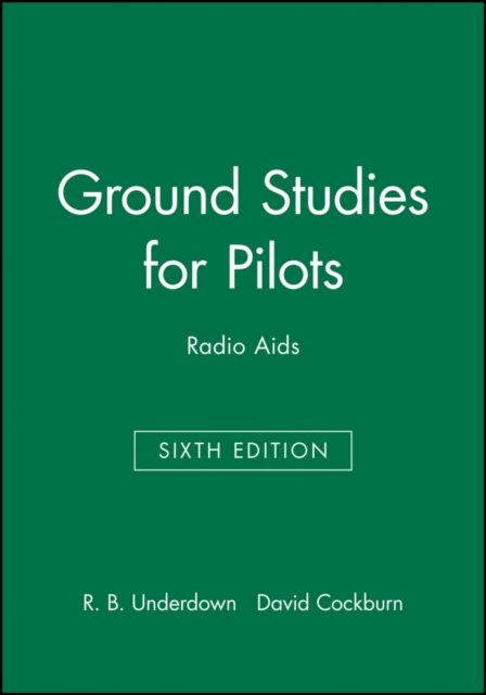 Ground Studies for Pilots: Radio Aids Sixth Edition, Paperback / softback Book