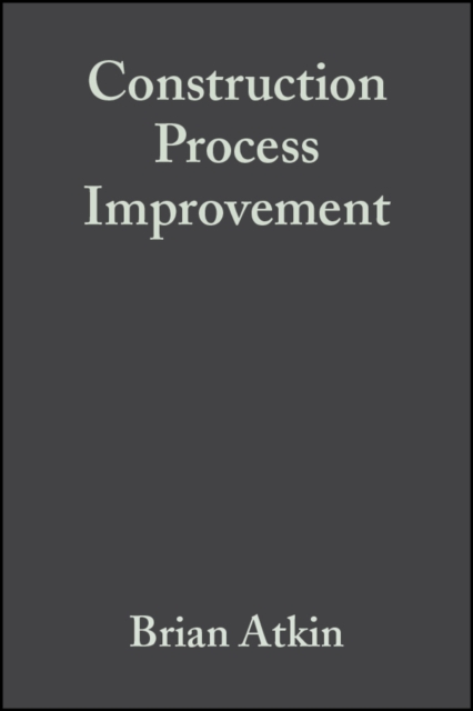 Construction Process Improvement, Paperback / softback Book