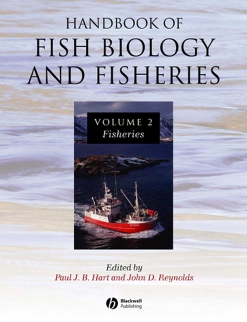 Handbook of Fish Biology and Fisheries, Volume 2 : Fisheries, Hardback Book