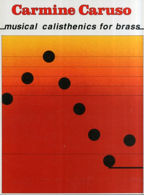 Carmine Caruso - Musical Calisthenics for Brass, Paperback / softback Book