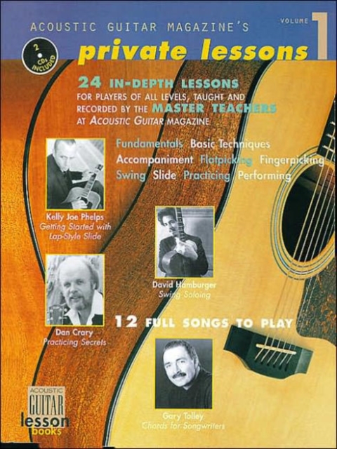 Acoustic Guitar Magazine's Private Lessons : 24 in-Depth Lessons, 12 Full Songs to Play, Mixed media product Book