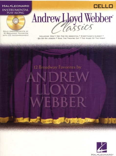 Instrumental Play-Along : Andrew Lloyd Webber Classics (Cello) (Book/Online Audio), Paperback / softback Book