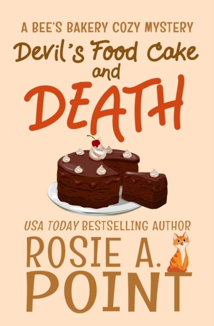 Devil's Food Cake and Death : A Culinary Cozy Mystery, Paperback / softback Book