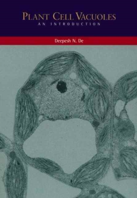 Plant Cell Vacuoles : an Introduction, Paperback / softback Book