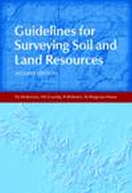 Guidelines for Surveying Soil and Land Resources, Hardback Book