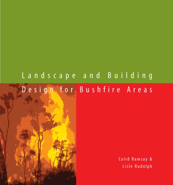 Landscape and Building Design for Bushfire Areas, PDF eBook
