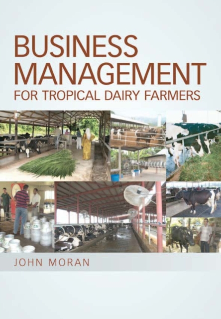 Business Management for Tropical Dairy Farmers, Paperback / softback Book
