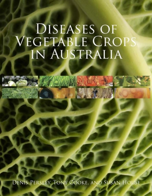 Diseases of Vegetable Crops in Australia, Hardback Book