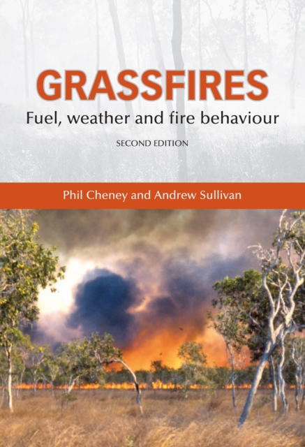 Grassfires : Fuel, Weather and Fire Behaviour, PDF eBook