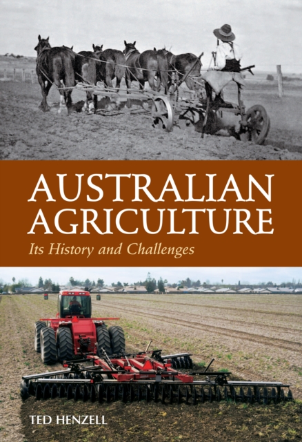 Australian Agriculture : Its History and Challenges, EPUB eBook