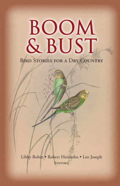 Boom and Bust : Bird Stories for a Dry Country, EPUB eBook