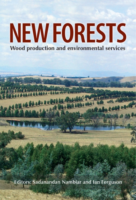 New Forests : Wood Production and Environmental Services, EPUB eBook