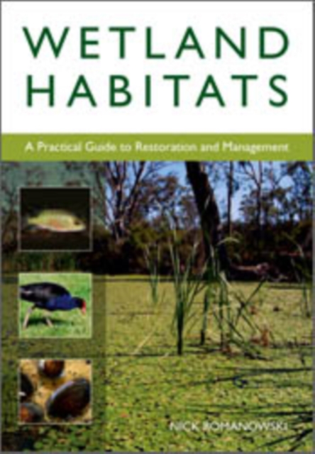 Wetland Habitats : A Practical Guide to Restoration and Management, PDF eBook