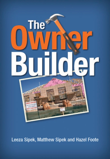 The Owner Builder, Paperback / softback Book