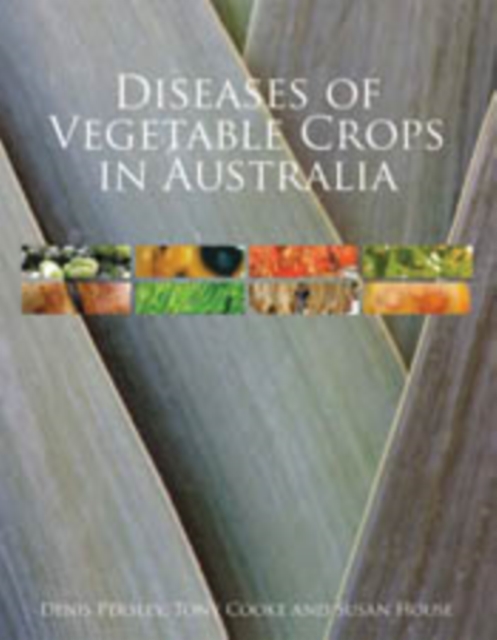 Diseases of Vegetable Crops in Australia, PDF eBook