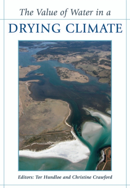 The Value of Water in a Drying Climate, Paperback / softback Book