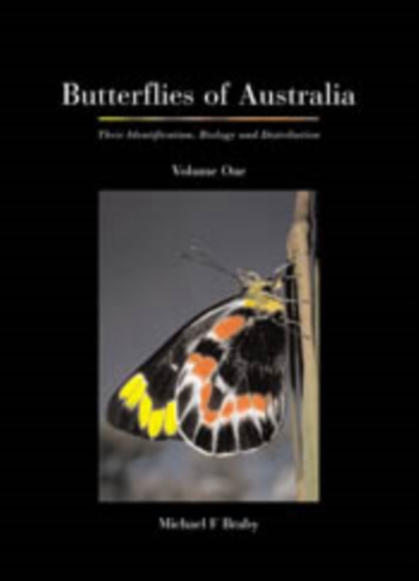 Butterflies of Australia : Their Identification, Biology and Distribution, EPUB eBook
