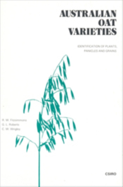Australian Oat Varieties : Identification of Plants, Panicles and Grains, EPUB eBook