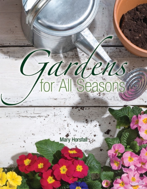 Gardens for All Seasons, Paperback / softback Book