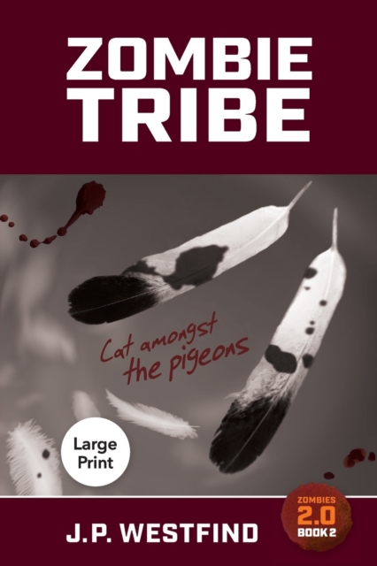 Zombie Tribe : (Large Print), Paperback / softback Book