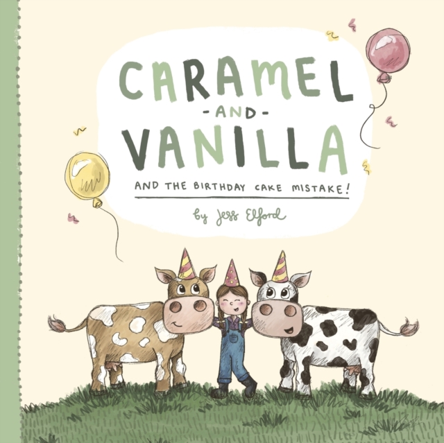 Caramel and Vanilla and the Birthday Cake Mistake!, Paperback / softback Book