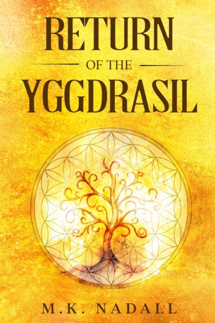Return of the Yggdrasil, Paperback / softback Book