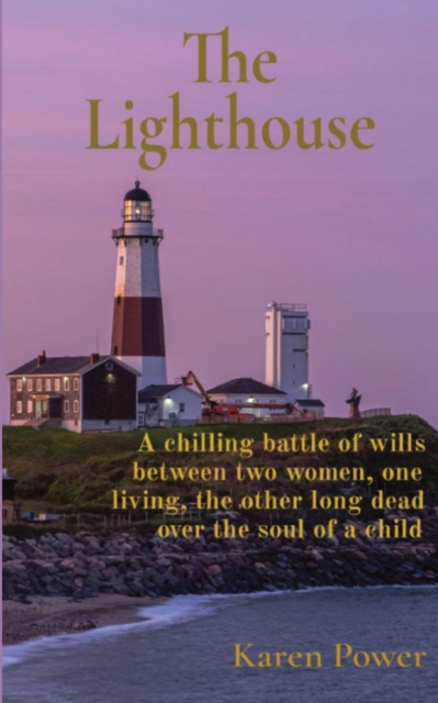 The Lighthouse : A Supernatural Romance Thriller, Paperback / softback Book