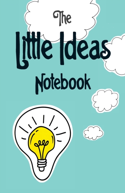 The Little Ideas Notebook, Paperback / softback Book
