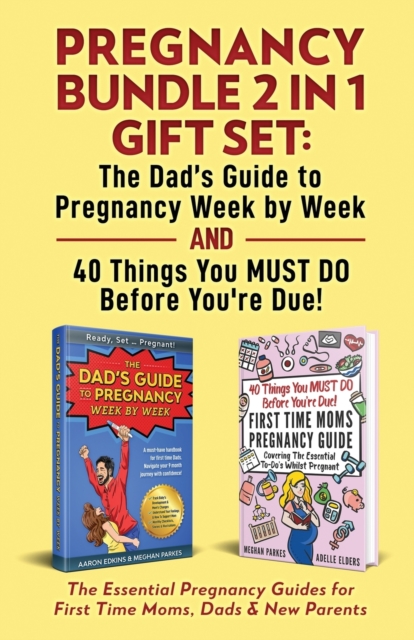 Pregnancy Bundle 2 in 1 Gift Set : The Essential Pregnancy Guides for First Time Moms, Dads & New Parents, Paperback / softback Book