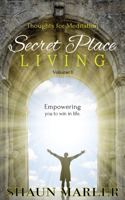 Secret Place Living, Hardback Book