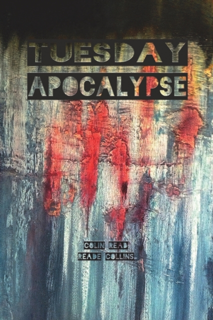 Tuesday Apocalypse, Paperback / softback Book