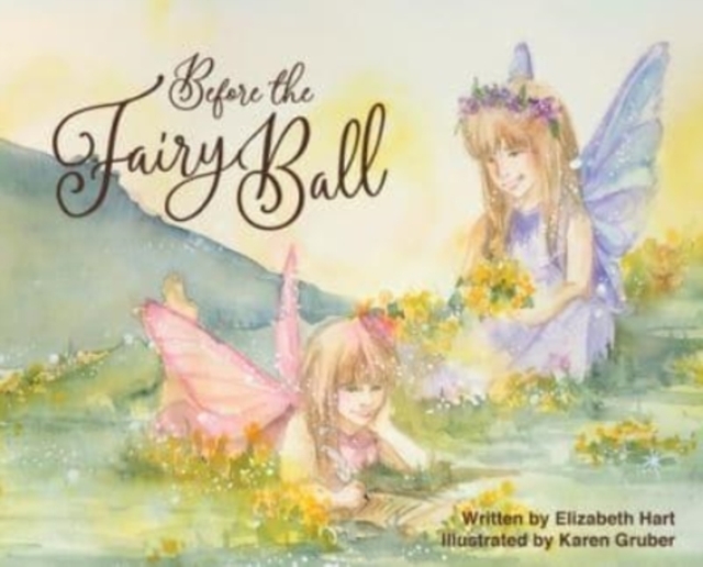 Before the Fairy Ball, Hardback Book