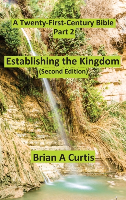 Establishing the Kingdom, Hardback Book