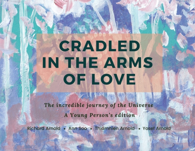 Cradled in the Arms of Love, Paperback / softback Book