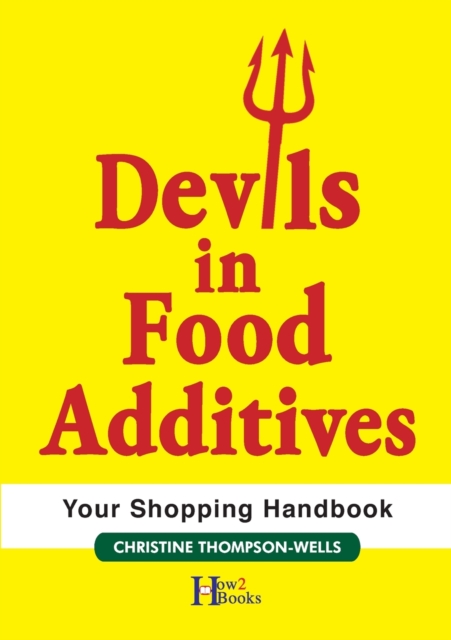 Devils In Food Additives - Shopping Handbook : Shopping Handbook, Paperback / softback Book