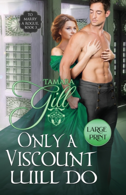 Only a Viscount Will Do : Large Print, Paperback / softback Book