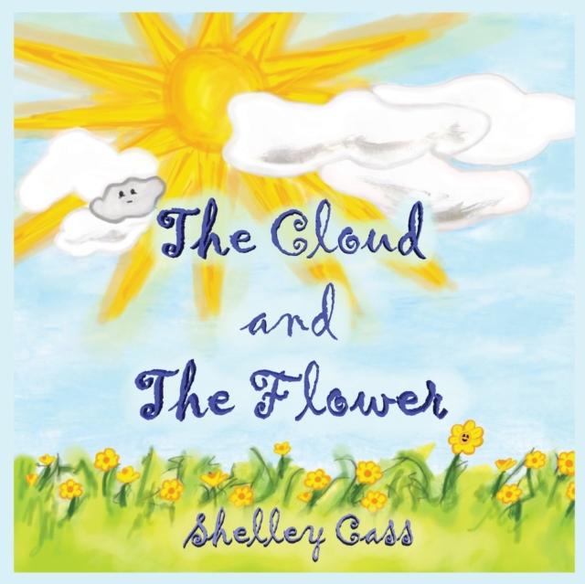 The Cloud and the Flower : Book Four in the Sleep Sweet Series, Paperback / softback Book