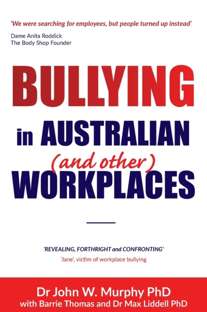 Bullying in Australian (and Other) Workplaces, Paperback / softback Book