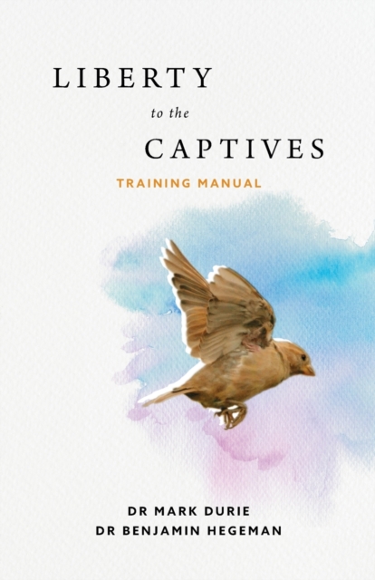 Liberty to the Captives : Training Manual, Paperback / softback Book