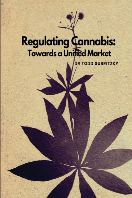 Regulating Cannabis, Paperback / softback Book