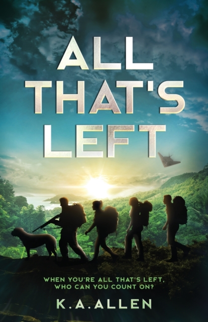 All that's Left : When you're all that's left, who can you count on?, Paperback / softback Book