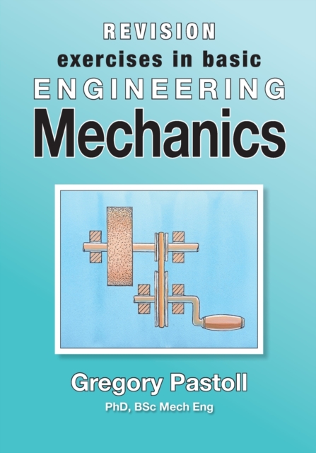 Revision Exercises in Basic Engineering Mechanics, Paperback / softback Book