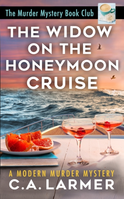 The Widow on the Honeymoon Cruise, Paperback / softback Book