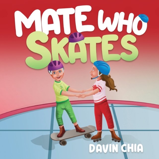 Mate Who Skates, Paperback / softback Book