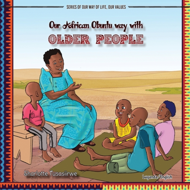Our African Obuntu way with older people, Paperback Book